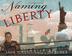 Cover art for NAMING LIBERTY