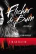 Cover art for FLICKER & BURN