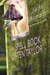 Cover art for THE SPELL BOOK OF LISTEN TAYLOR
