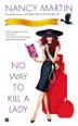 Cover art for NO WAY TO KILL A LADY