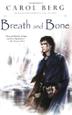 Cover art for BREATH AND BONE