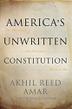 Cover art for AMERICA'S UNWRITTEN CONSTITUTION