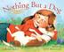 Cover art for NOTHING BUT A DOG