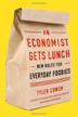 Cover art for AN ECONOMIST GETS LUNCH