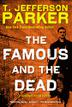 Cover art for THE FAMOUS AND THE DEAD