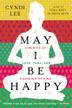 Cover art for MAY I BE HAPPY