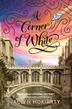 Cover art for A CORNER OF WHITE