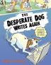 Cover art for THE DESPERATE DOG WRITES AGAIN