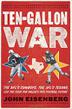Cover art for TEN-GALLON WAR