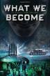 Cover art for WHAT WE BECOME