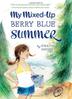 Cover art for MY MIXED-UP BERRY BLUE SUMMER
