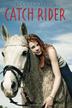 Cover art for CATCH RIDER