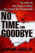 Cover art for NO TIME FOR GOODBYE