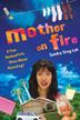 Cover art for MOTHER ON FIRE