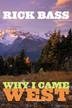 Cover art for WHY I CAME WEST
