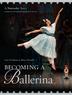 Cover art for BECOMING A BALLERINA