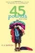 Cover art for 45 POUNDS (MORE OR LESS)