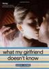 Cover art for WHAT MY GIRLFRIEND DOESN’T KNOW