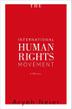 Cover art for THE INTERNATIONAL HUMAN RIGHTS MOVEMENT