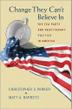 Cover art for CHANGE THEY <i>CAN'T</i> BELIEVE IN
