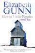 Cover art for ELEVEN LITTLE PIGGIES