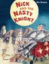 Cover art for NICK AND THE NASTY KNIGHT