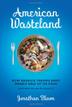 Cover art for AMERICAN WASTELAND