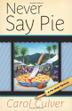 Cover art for NEVER SAY PIE