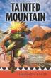 Cover art for TAINTED MOUNTAIN