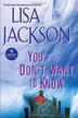 Cover art for YOU DON'T WANT TO KNOW
