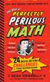 Cover art for THE BOOK OF PERFECTLY PERILOUS MATH