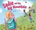 Cover art for SADIE AND THE BIG MOUNTAIN