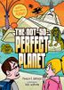 Cover art for THE NOT-SO-PERFECT PLANET