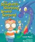 Cover art for THE SPAGHETTI-SLURPING SEWER SERPENT