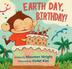 Cover art for EARTH DAY, BIRTHDAY!