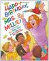 Cover art for HAPPY BIRTHDAY, MRS. MILLIE!