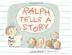 Cover art for RALPH TELLS A STORY
