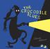 Cover art for THE CROCODILE BLUES
