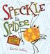 Cover art for SPECKLE THE SPIDER