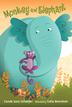 Cover art for MONKEY AND ELEPHANT