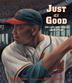 Cover art for JUST AS GOOD