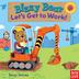 Cover art for BIZZY BEAR, LET'S GET TO WORK!