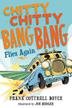 Cover art for CHITTY CHITTY BANG BANG FLIES AGAIN