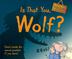 Cover art for IS THAT YOU, WOLF?