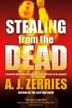 Cover art for STEALING FROM THE DEAD