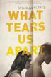 Cover art for WHAT TEARS US APART