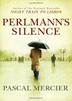 Cover art for PERLMANN'S SILENCE
