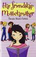 Cover art for THE FRIENDSHIP MATCHMAKER
