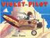 Cover art for VIOLET THE PILOT