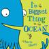 Cover art for I’M THE BIGGEST THING IN THE OCEAN